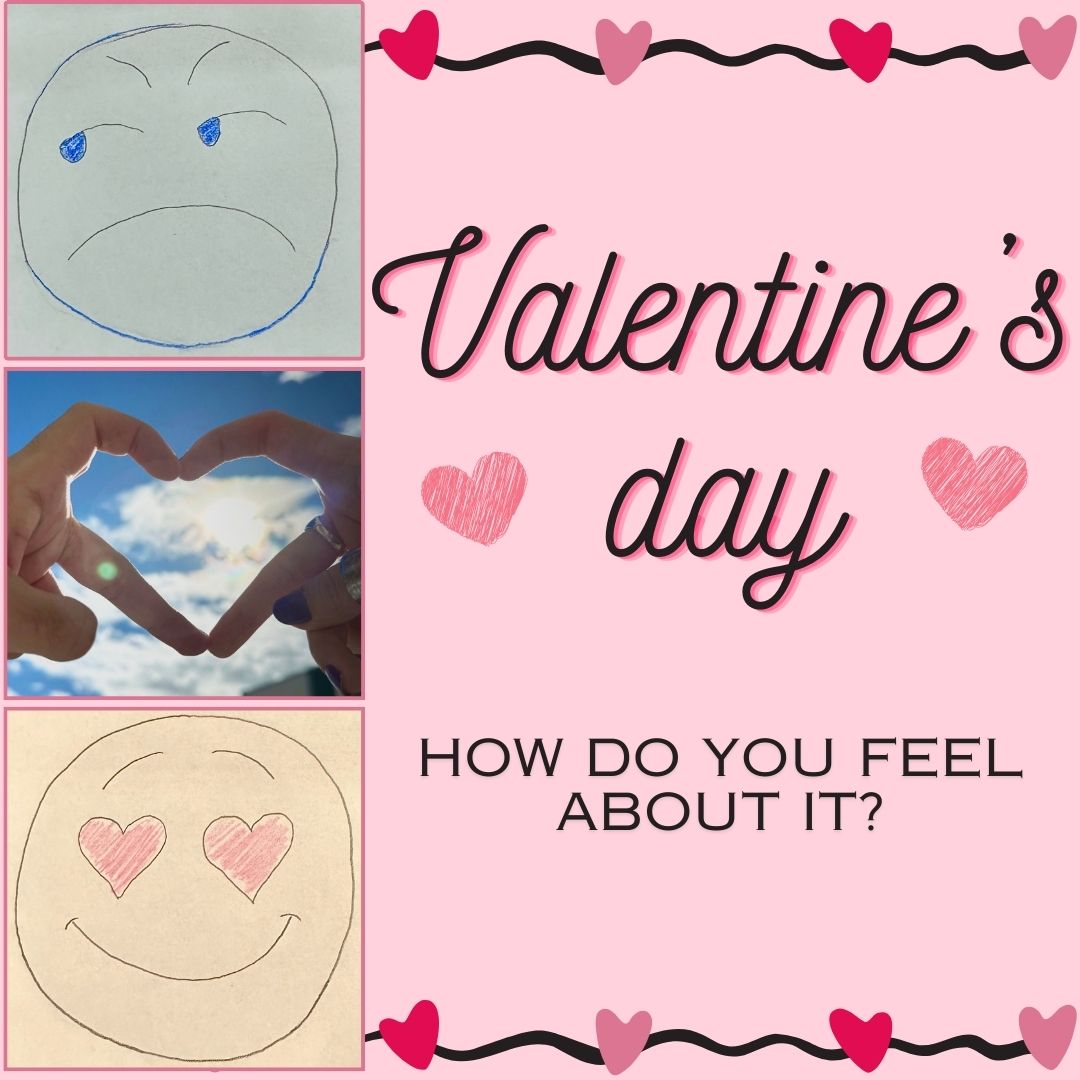 Valentines Day: how do we feel about it?